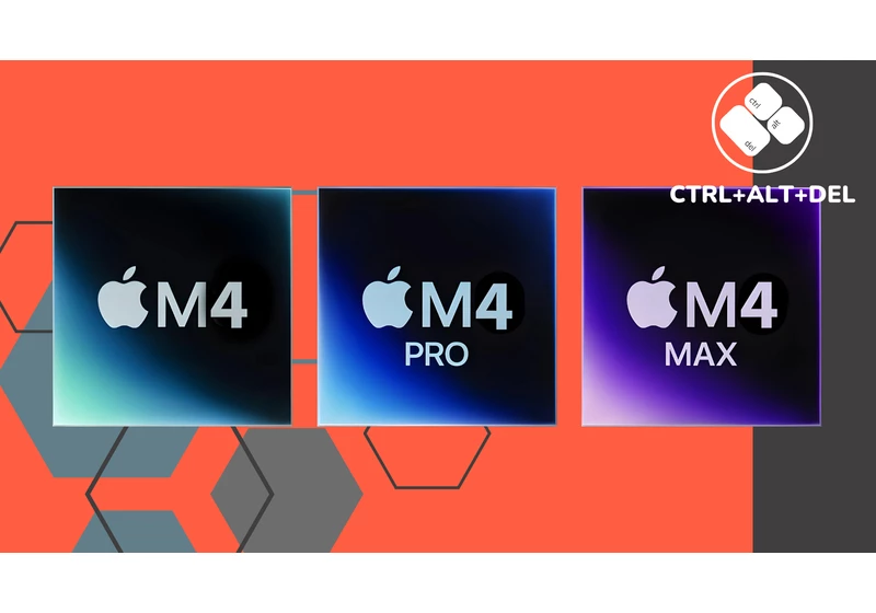 Ctrl+Alt+Del: Slow down Apple, it's too early for an M4 chip