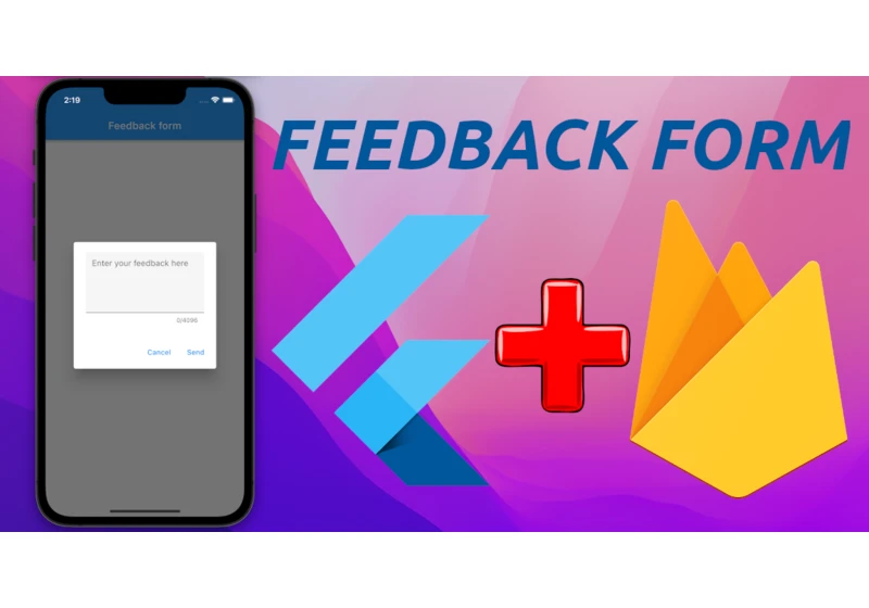 Create a feedback form with Flutter and Firebase