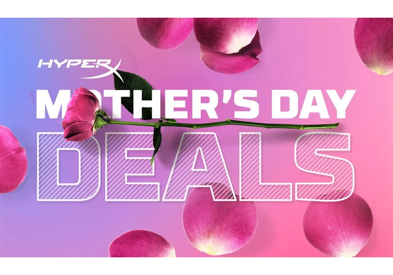 HyperX Mother's Day deals 2022: Save now on essential gaming gear