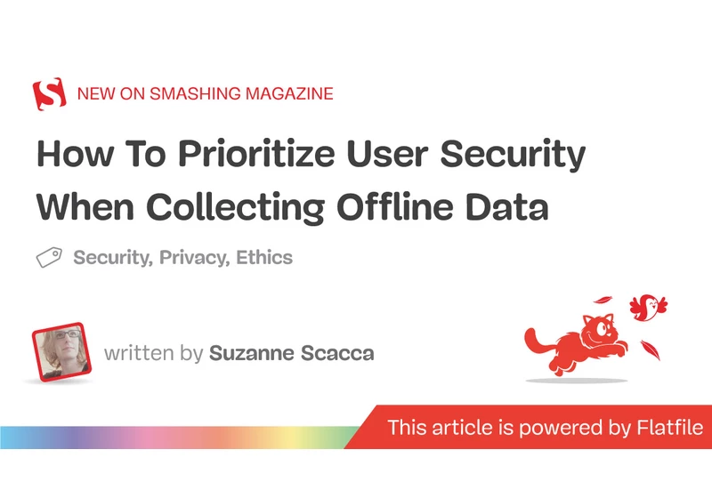 How To Prioritize User Security When Collecting Offline Data