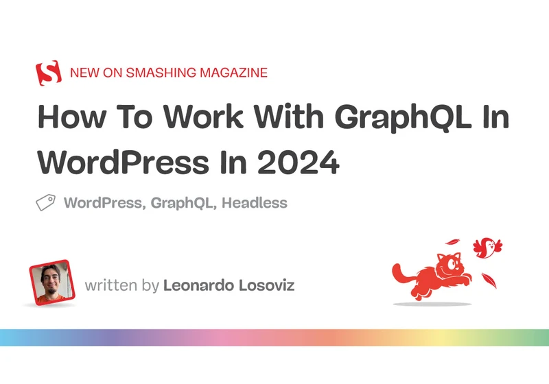 How To Work With GraphQL In WordPress In 2024