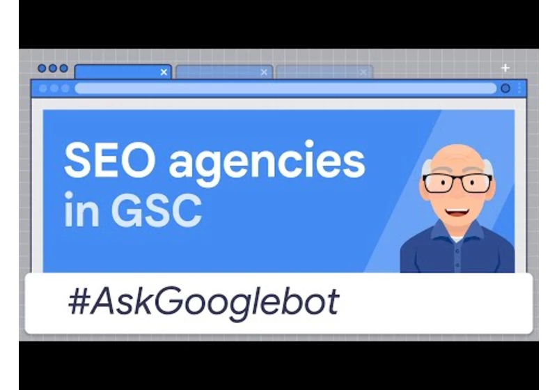 What to do when changing SEO agencies in Search Console?