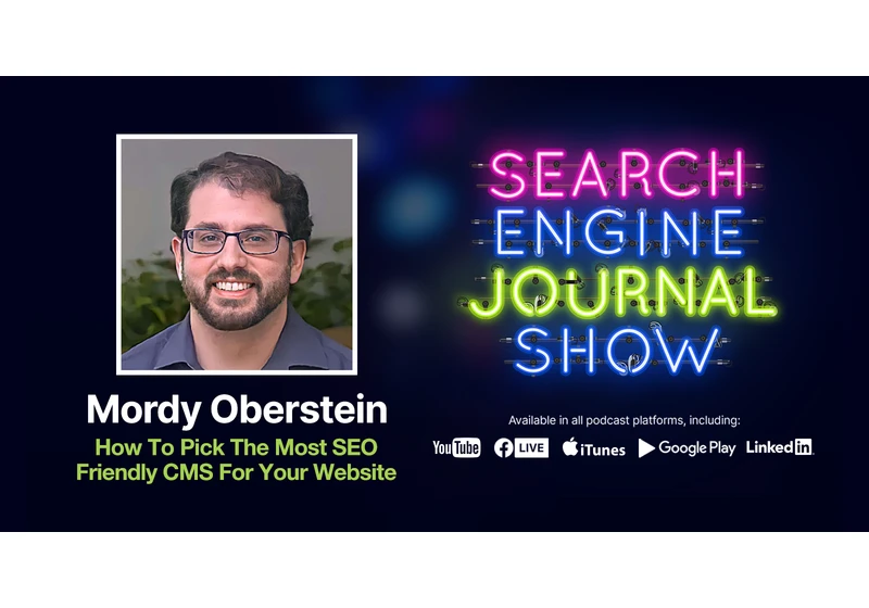How to Pick the Most SEO Friendly CMS For Your Website - Ep. 266 via @sejournal, @lorenbaker