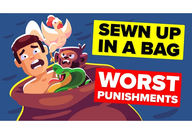 Sewn Up in a Bag - Worst Punishments in the History of Mankind