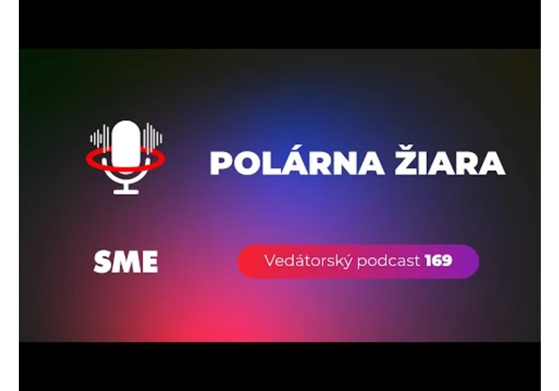 Vedátorský podcast 169 – Polárna žiara