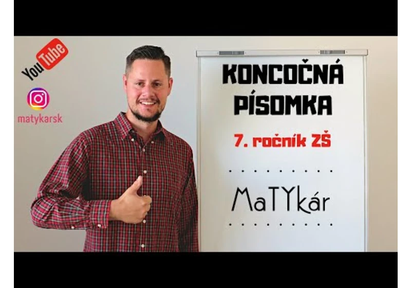 KONCOROČNÁ PÍSOMKA pre 7. ročník ZŠ | zadanie + riešenie