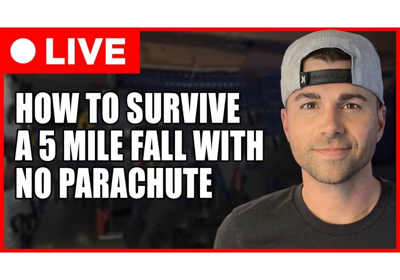 FINAL SCIENCE CLASS- How to Survive a 5 Mile Fall with No Parachute