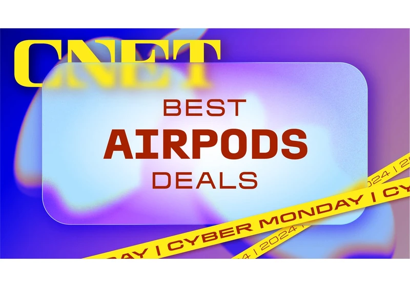 12 AirPods Discounts You Need to Know About for Cyber Monday Including $95 Off AirPods Pro