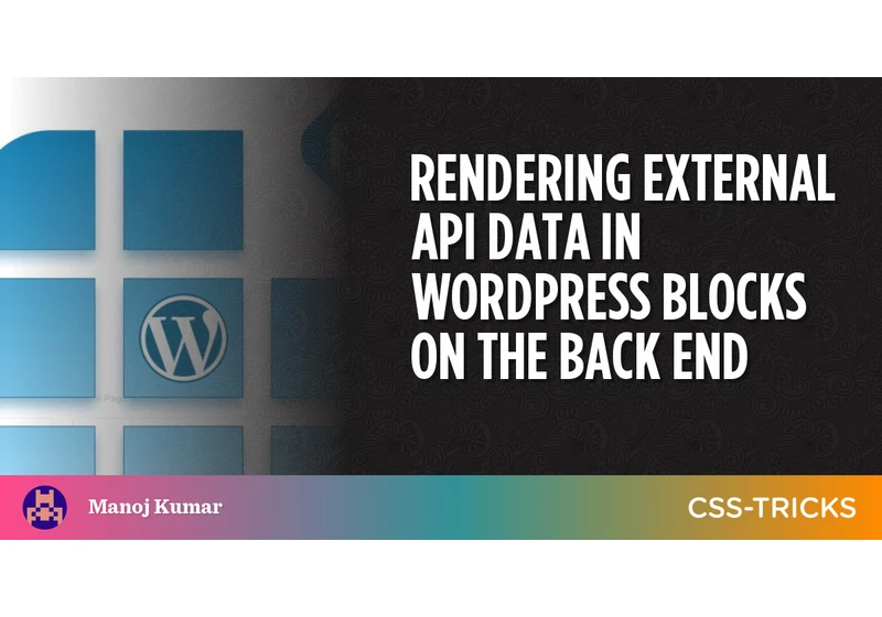 Rendering External API Data in WordPress Blocks on the Back End