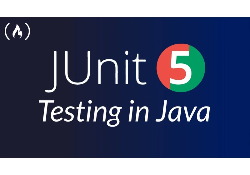 Java Testing - JUnit 5 Crash Course