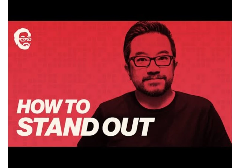 How to Stand Out (without getting shot down)