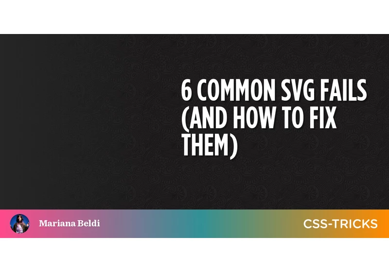 6 Common SVG Fails (and How to Fix Them)