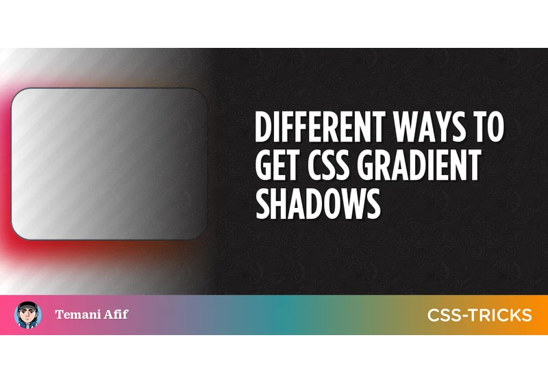 Different Ways to Get CSS Gradient Shadows