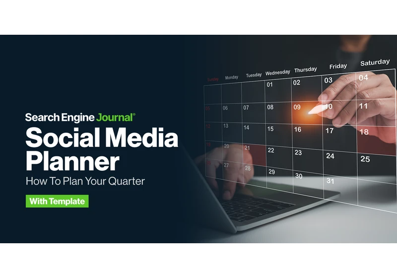 Social Media Planner: How To Plan Your Content (With Template) via @sejournal, @jasonhennessey