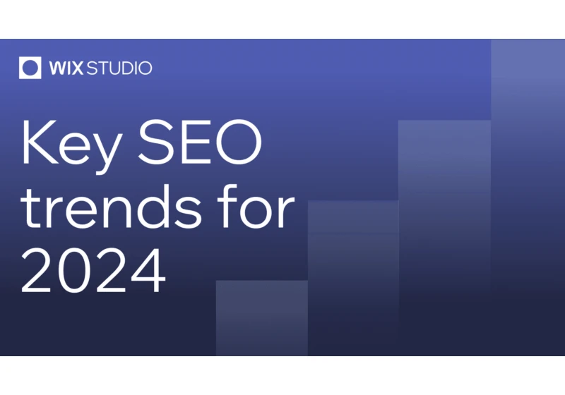 Key SEO trends for 2024 by Wix Studio