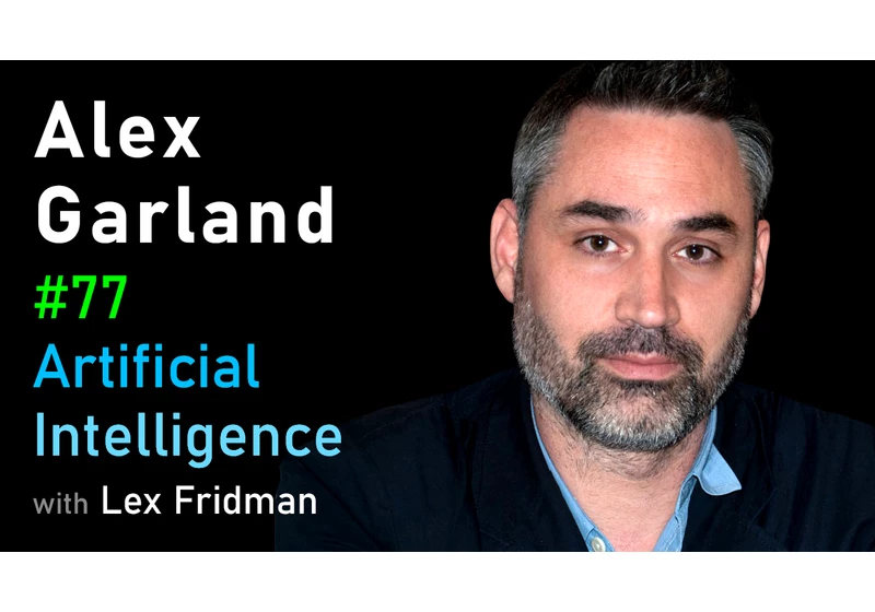 #77 – Alex Garland: Ex Machina, Devs, Annihilation, and the Poetry of Science