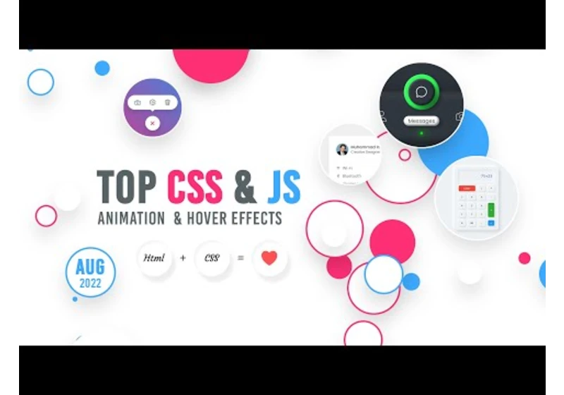Top CSS & Javascript Effects | August 2022 @Online Tutorials