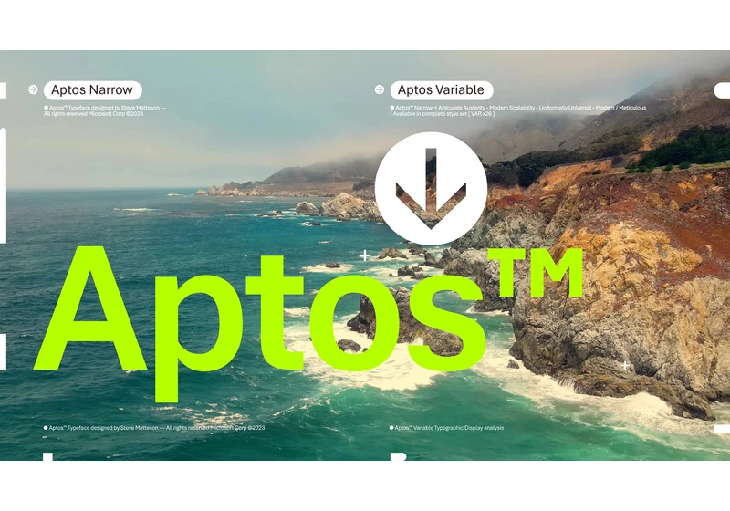 Microsoft picks new Office default font – Aptos replaces Calibri after 15 years