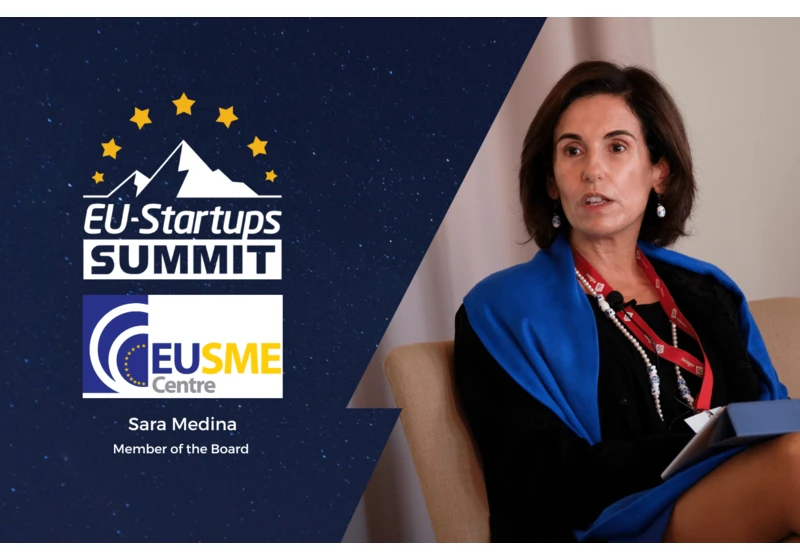 Dr Sara Medina, Member of the Board of Advisors to the EU SME Centre will speak at this year’s EU-Startups Summit!
