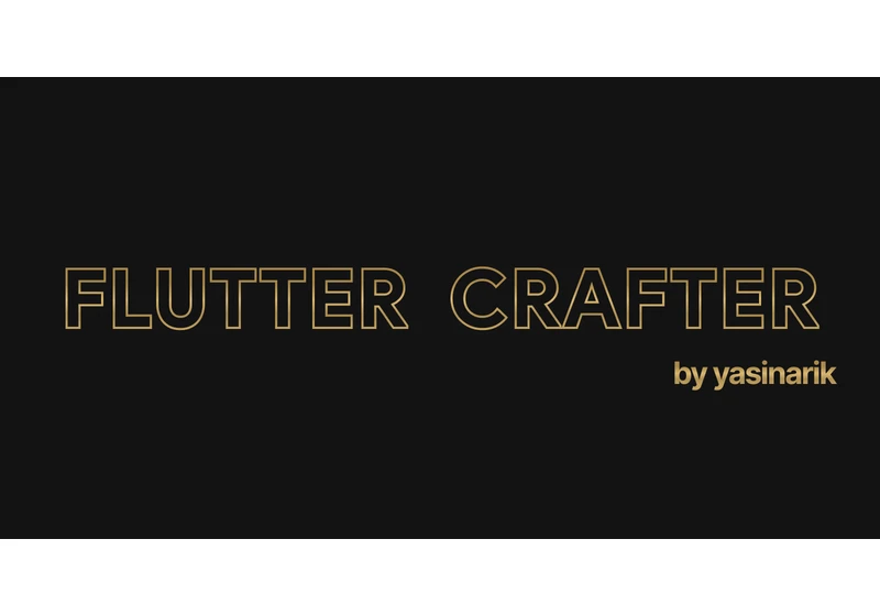 #001: What is Flutter Crafter?