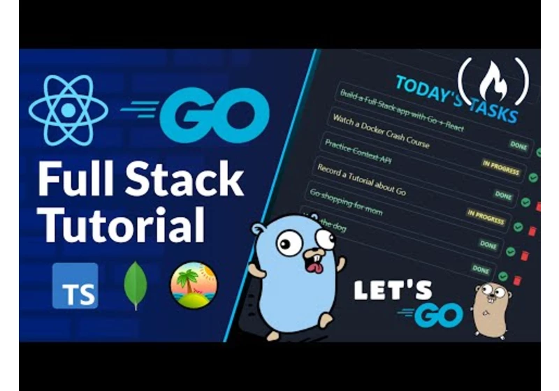 Go and React Full Stack App – Go Tutorial for Node Developers