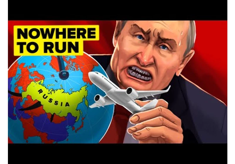 Where Putin Can't Visit