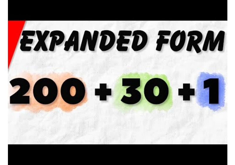 How to Write Numbers in Expanded Form