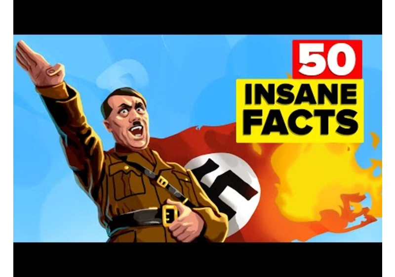 50 Insane Facts About the Nazis