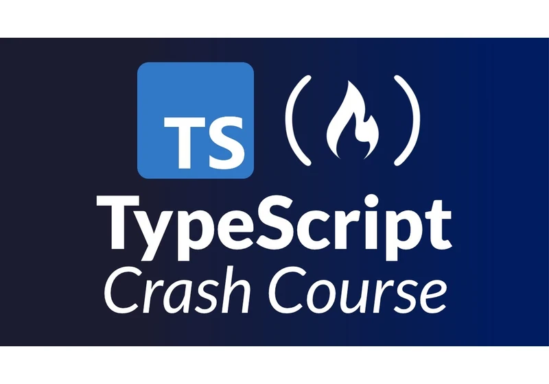 Learn TypeScript - Full Course for Beginners