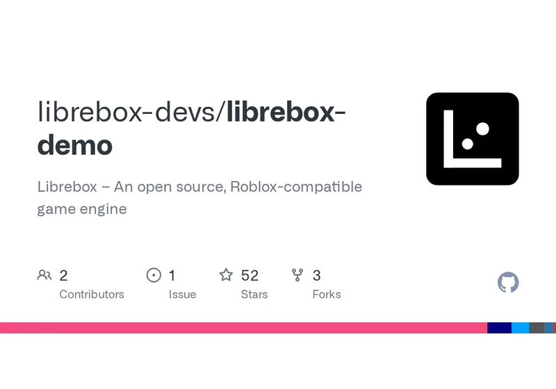 Librebox: An open source, Roblox-compatible game engine