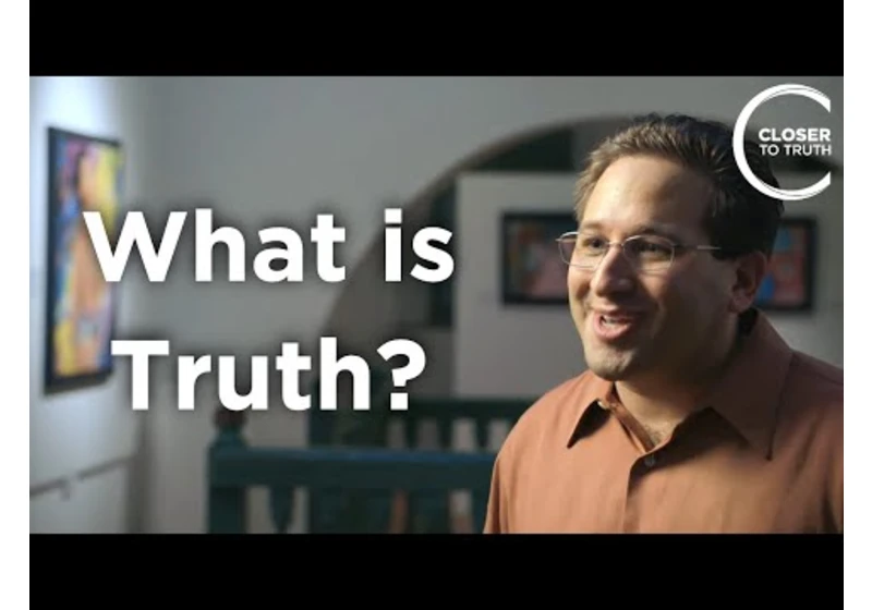 Scott Aaronson - What is Truth?