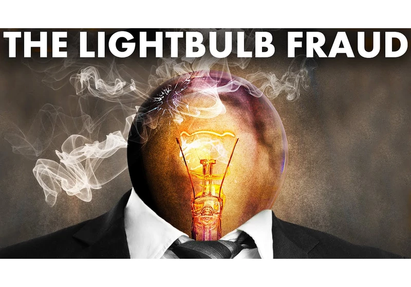Lightbulbs Are Designed to Break. This Is Why.