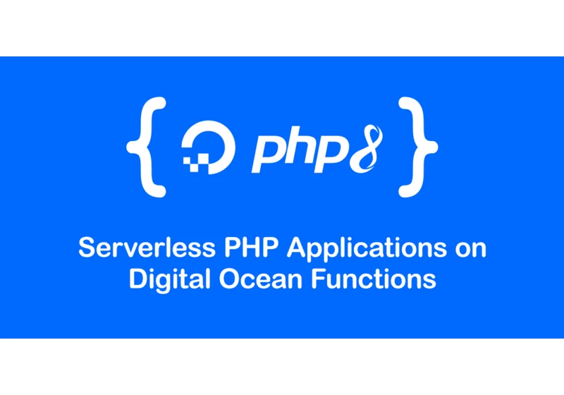 Serverless PHP Applications on Digital Ocean Functions