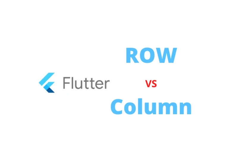 Row vs Column (Flutter)
