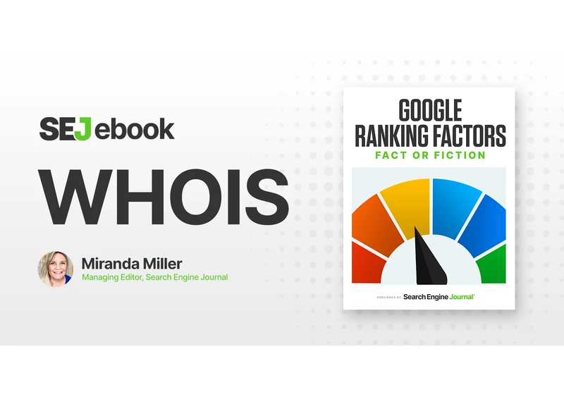 WhoIs Information: Is It A Google Ranking Factor? via @sejournal, @mirandalmwrites