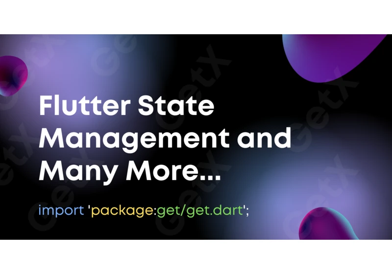 Flutter State Management with GetX and many more...