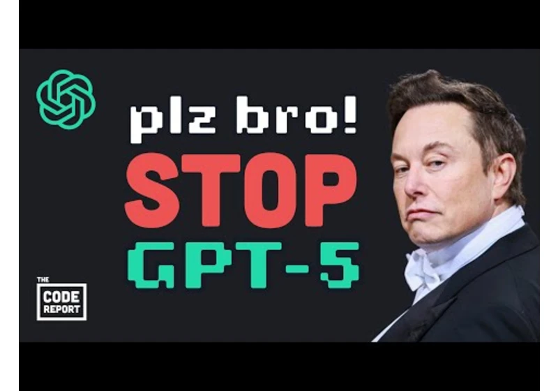 Elon wants GPT-5 stopped NOW… 5 reasons AI kinda sucks