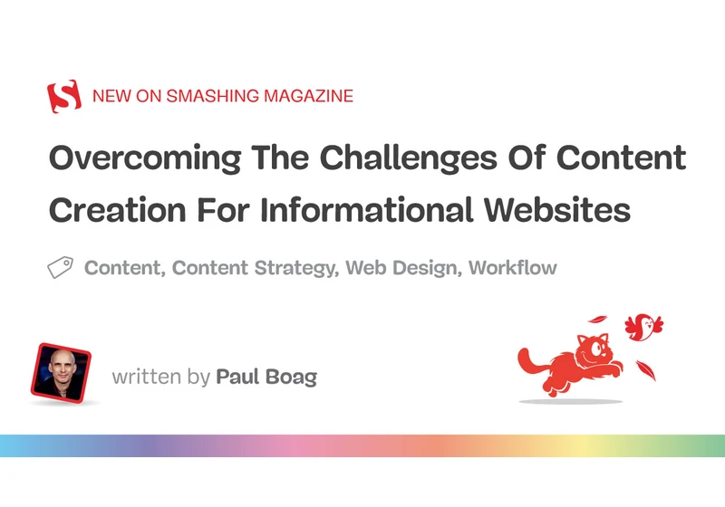 Overcoming The Challenges Of Content Creation For Informational Websites