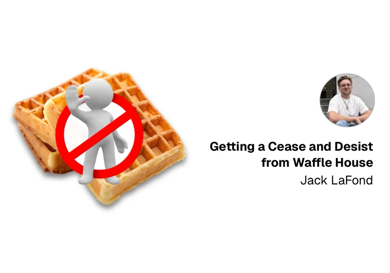 Getting a Cease and Desist from Waffle House