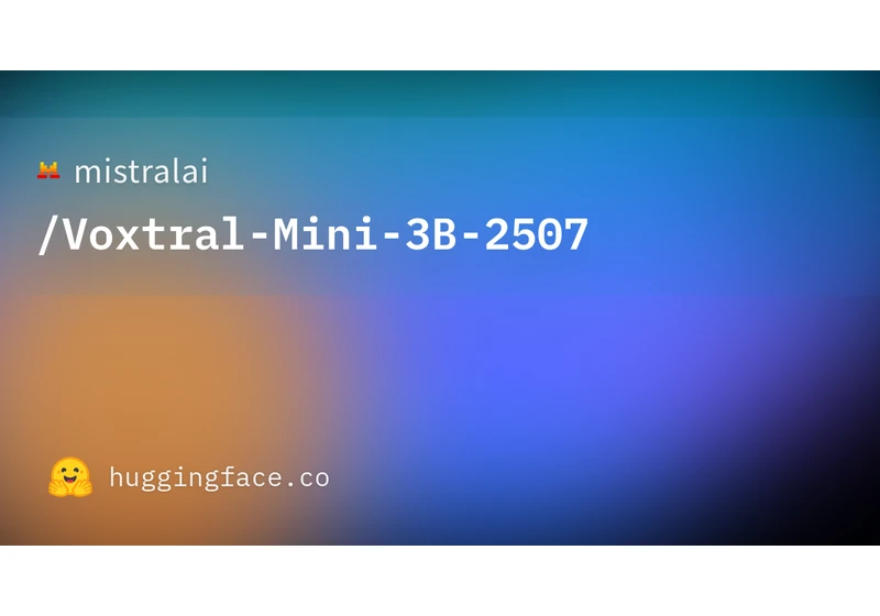 Mistralai/Voxtral-Mini-3B-2507 · Hugging Face