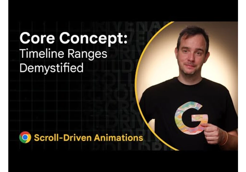 Core Concepts: Timeline Ranges Demystified | Unleash the power of Scroll-Driven Animations (4/10)