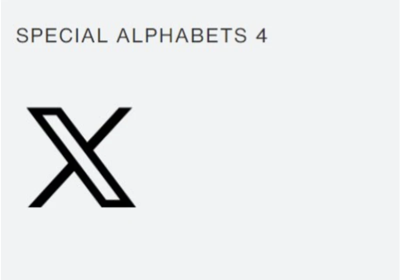 The X (Twitter) logo is simply the letter X from the Special Alphabets 4 font