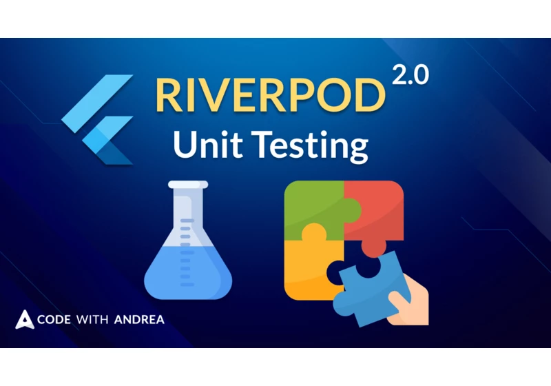 How to Unit Test AsyncNotifier Subclasses with Riverpod 2.0 in Flutter