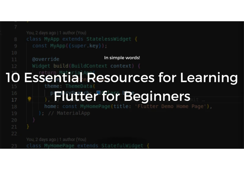10 Essential Resources for Learning Flutter for Beginners