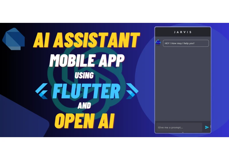 Build an AI Assistant App with Flutter and OpenAI API