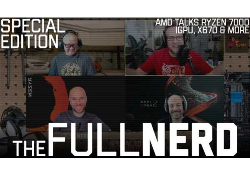 The Full Nerd Special Edition: AMD geeks out about Ryzen 7000, AM5, and laptops