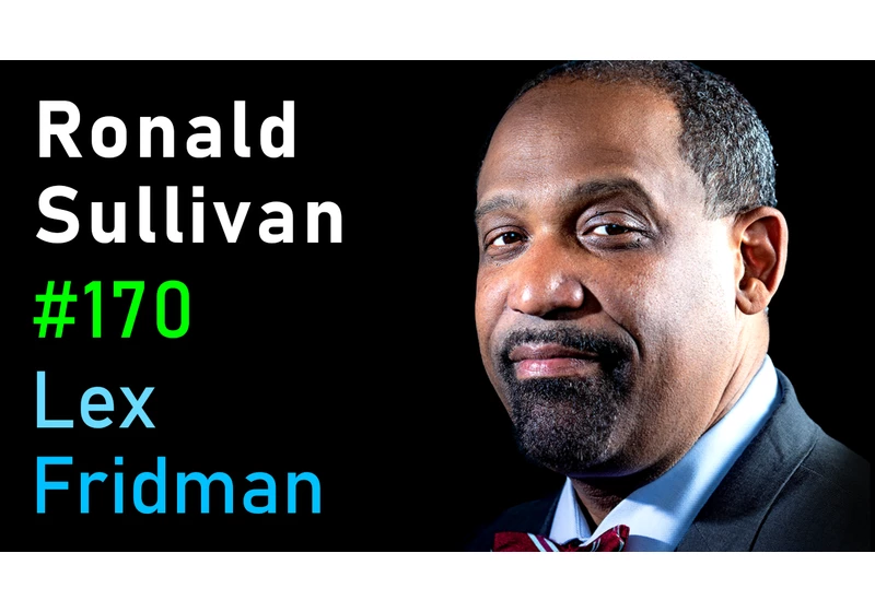 #170 – Ronald Sullivan: The Ideal of Justice in the Face of Controversy and Evil