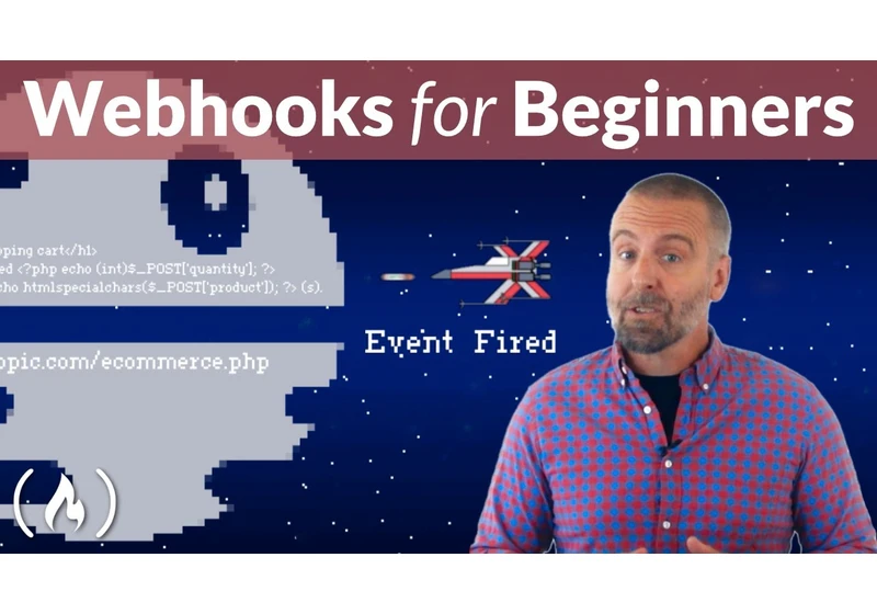 Webhooks for Beginners - Full Course