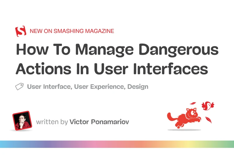 How To Manage Dangerous Actions In User Interfaces