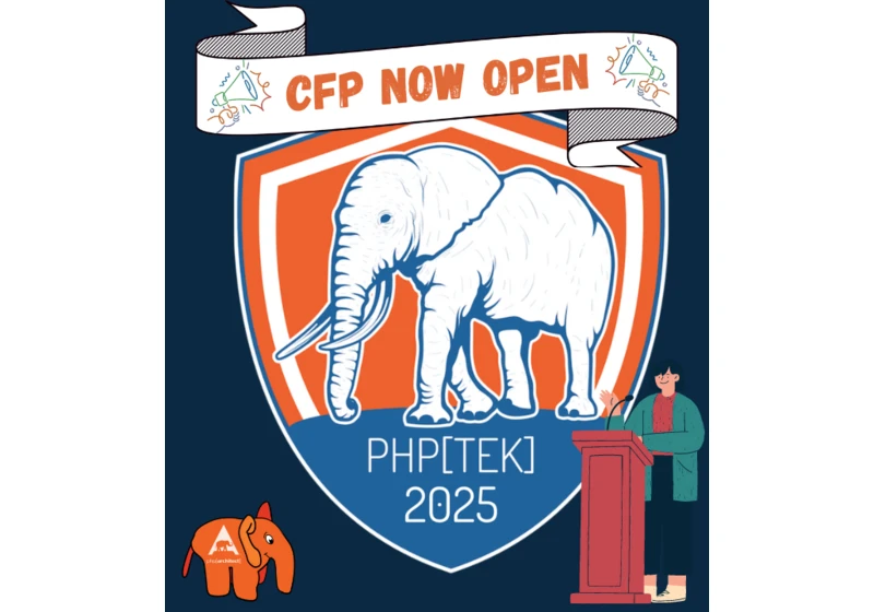 Announcing the php[tek] 2025 Call for Presentations: Your Chance to Shine on the Premier PHP Stage!